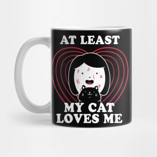 My Cat Loves Me - Funny Cute Cats Gift Mug